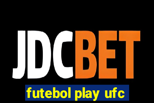 futebol play ufc